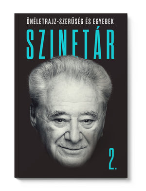 Szinetár 2. – Önéletrajz-szerűség és egyebek