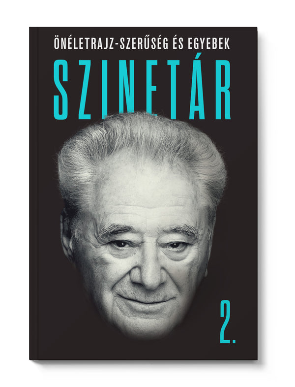 Szinetár 2. – Önéletrajz-szerűség és egyebek